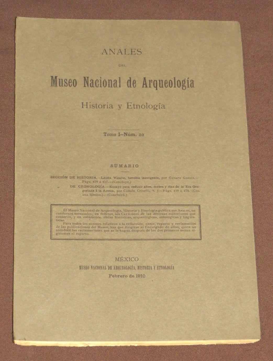 Anales Del Museo Nacional De Arqueología, Historia Y Etnología. Tomo I
