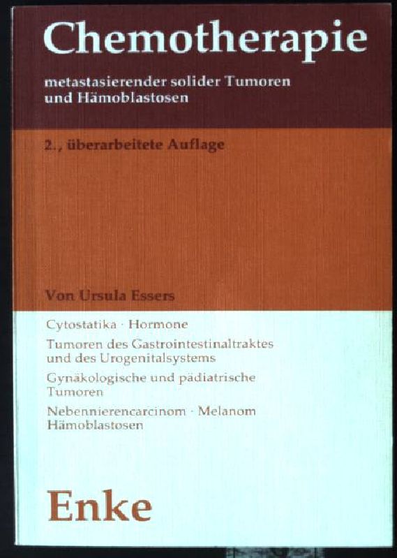 Chemotherapie metastasierender solider Tumoren und Hämoblastosen. - Essers, Ursula