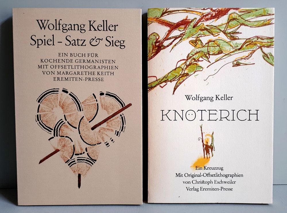 Knöterich - nummeriert / Spiel-Satz-Sieg - Eremiten-Presse - 2 Titel - Keller, Wolfgang