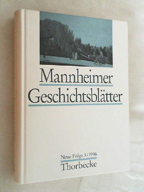 Mannheimer Geschichtsblätter III/1996. Neue Folge