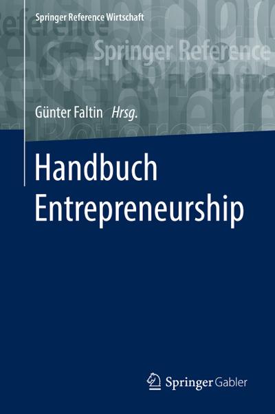Handbuch Entrepreneurship - Günter Faltin