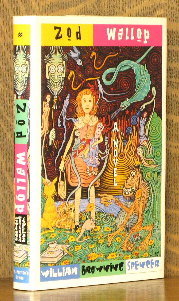 ZOD WALLOP by William Browning Spencer: Very Good Hardcover (1995 ...