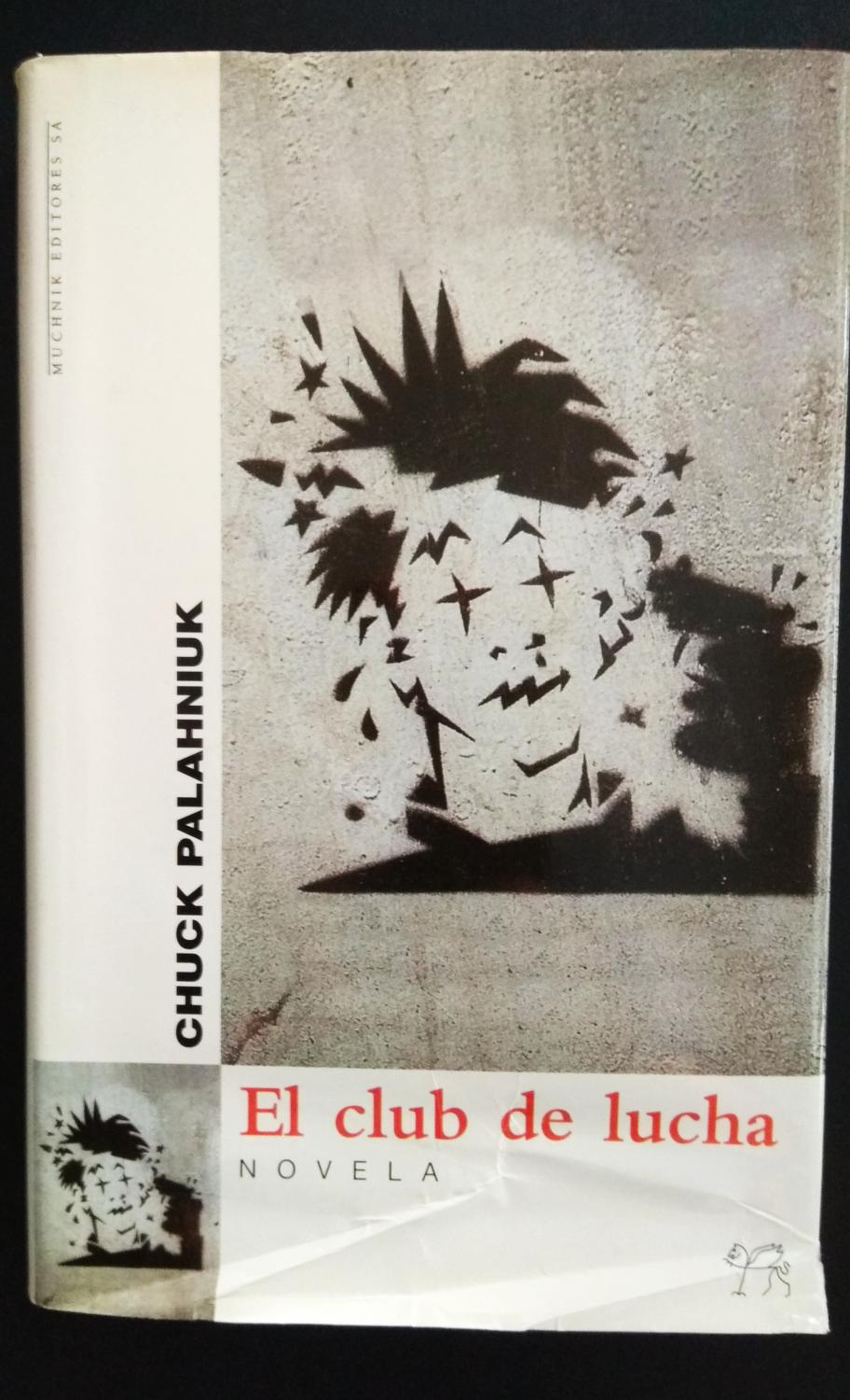 Libro El Club de la Pelea De Chuck Palahniuk - Buscalibre