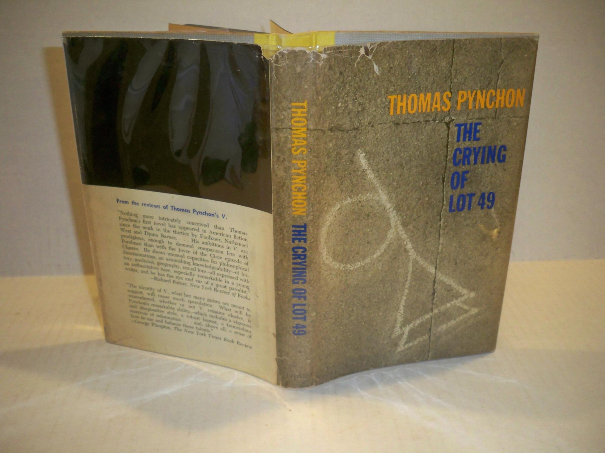 The Crying of Lot 49 by Thomas Pynchon The Crying of Lot 49 by Thomas Pynchon