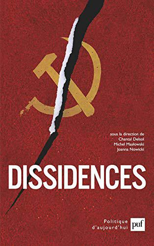 Dissidences - Delsol, Chantal,Maslowski, Michel,Nowicki, Joanna