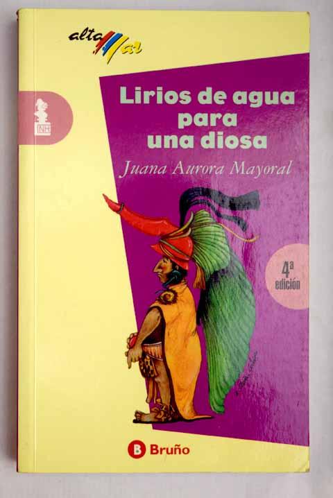 Lirios de agua para una diosa - Mayoral, Juana Aurora