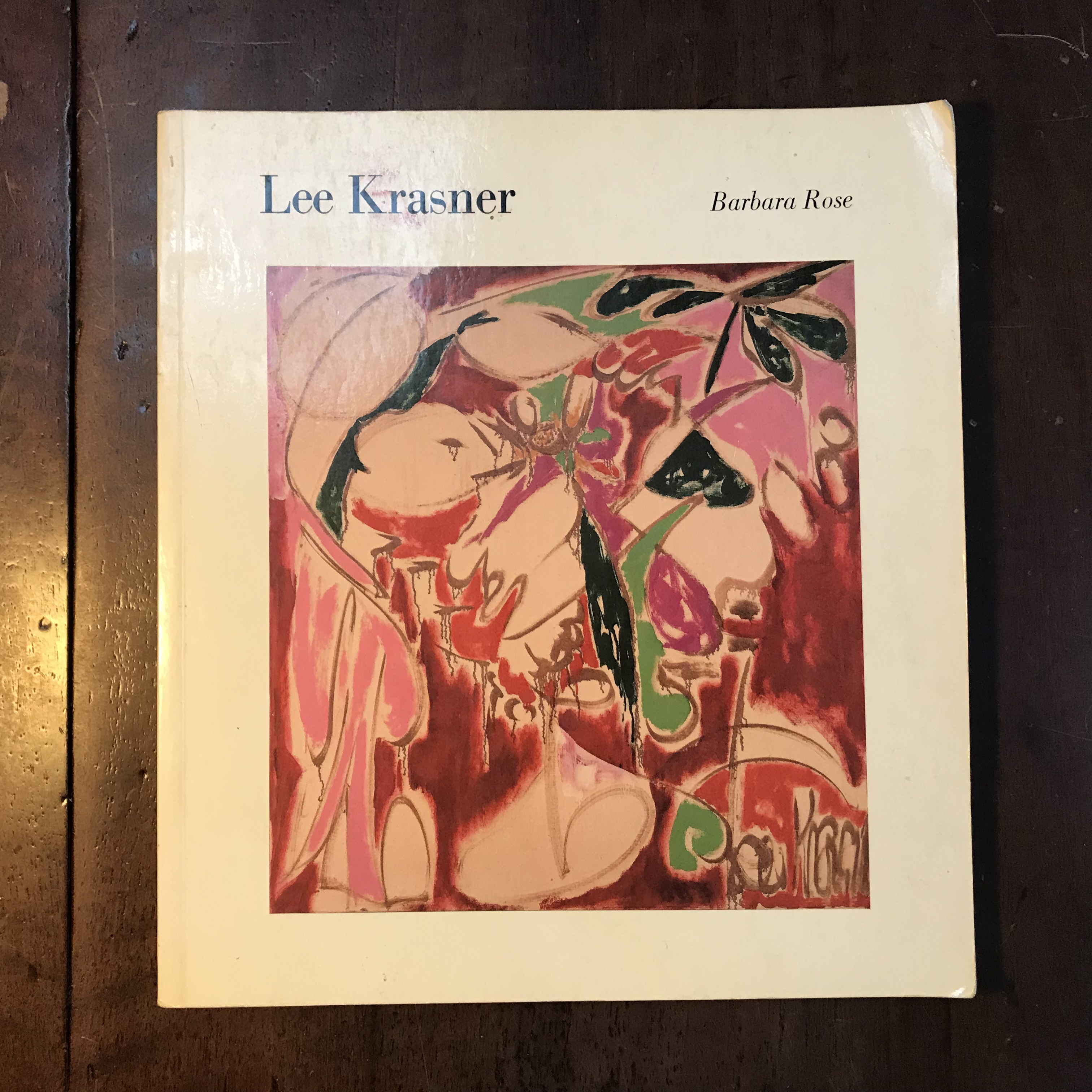 Lee Krasner: A Retrospective - Barbara Rose