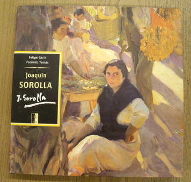 JOAQUIN SOROLLA. isbn 9788496209848 - GARIN, FELIPE ; FACUNDO TOMAS.