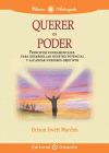 Querer es poder - Swett Marden,Orison