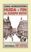 Huida y fin de Joseph Roth - Soma Morgenstern