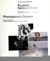 ESCENAS FANTASMATICAS/ PHANTASMATIC SCENES - GONZALEZ REQUENA,JESUS