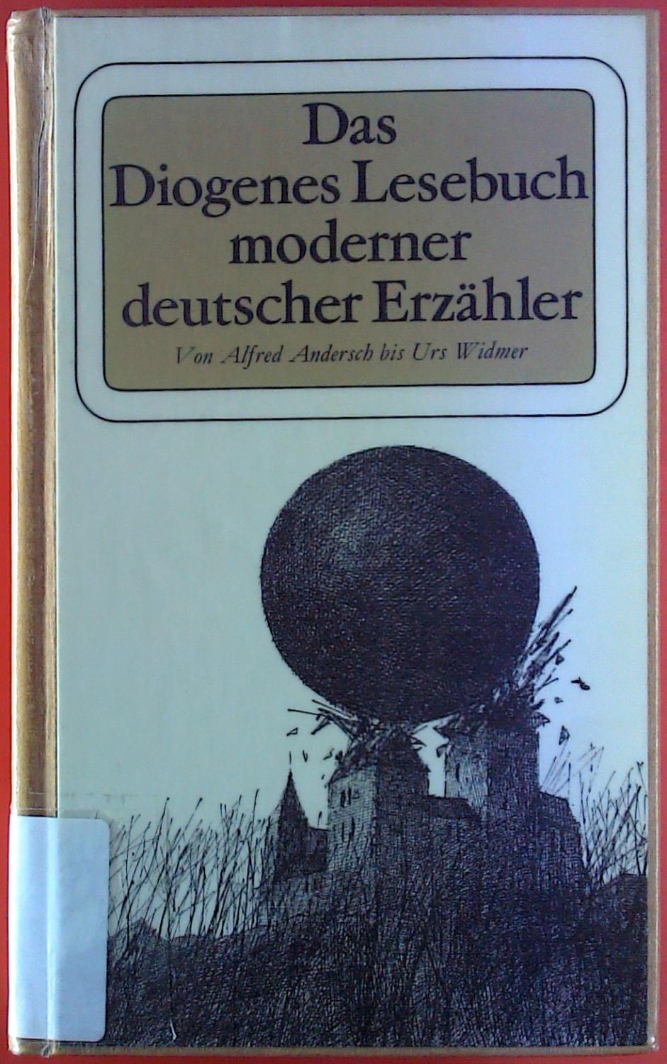 Das Diogenes Lesebuch moderner deutscher Erzähler. Zweiter Band: von Alfred Andersch bis Urs Widmer. - Hrsg: Christian Strich, Fritz Eicken