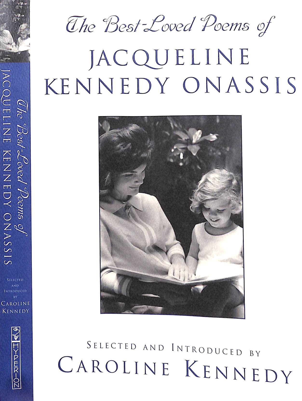 The Best-Loved Poems Of Jacqueline Kennedy Onassis by KENNEDY, Caroline ...