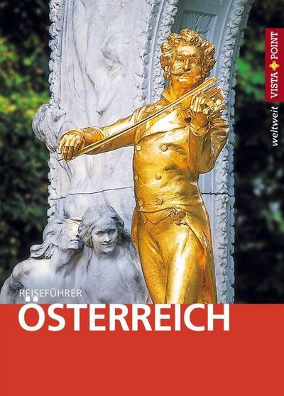 Österreich - VISTA POINT Reiseführer weltweit (Mit E-Magazin) - Roland Mischke