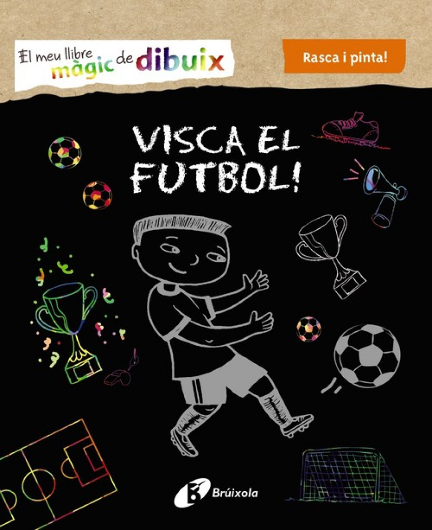 VISCA EL FUTBOL! El meu primer llibre mágic de dibuix - Vv.Aa.