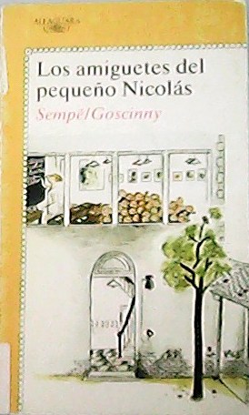 Los amiguetes del pequeño Nicolás. Traducción de Esther Benítez. - GOSCINNY, Sempél.-