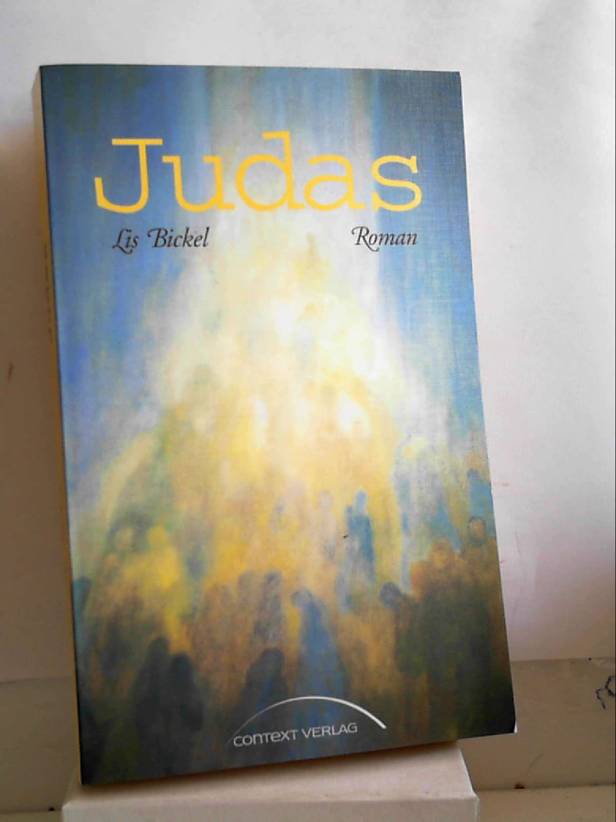 Judas. Roman - Bickel, Liz