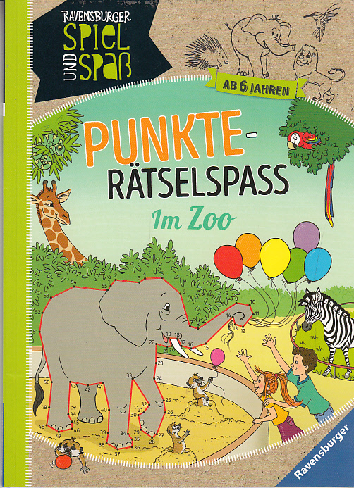 Punkte-Rätselspaß: Im Zoo. Sybille Siegmund-Stiefenhofer / Ravensburger Spiel und Spaß - Siegmund-Stiefenhofer, Sybille (Verfasser) und Andrea (Illustrator) Dölling