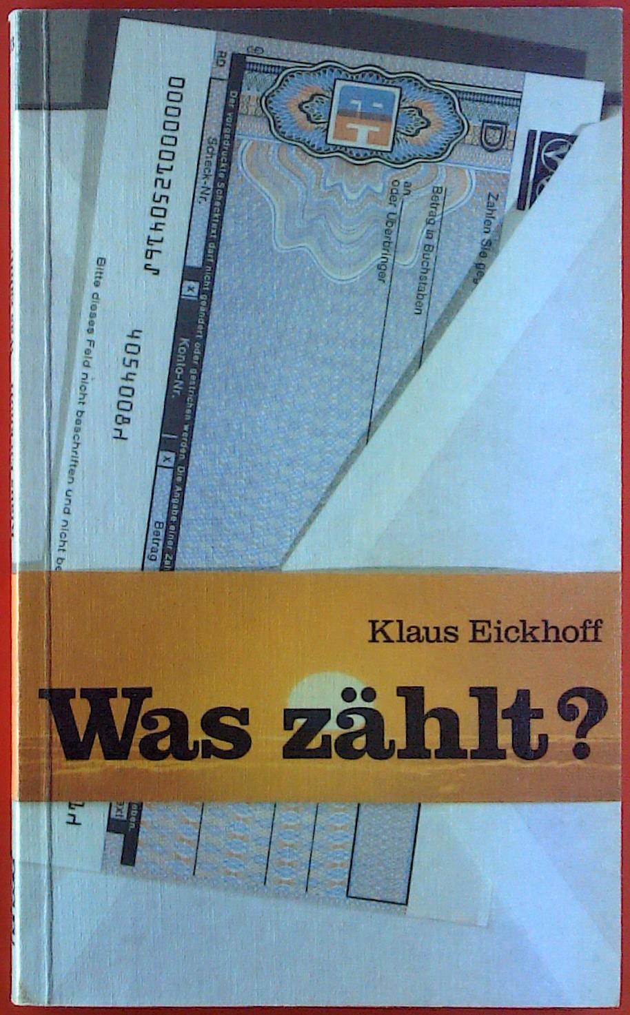 Was zählt? - Klaus Eickhoff