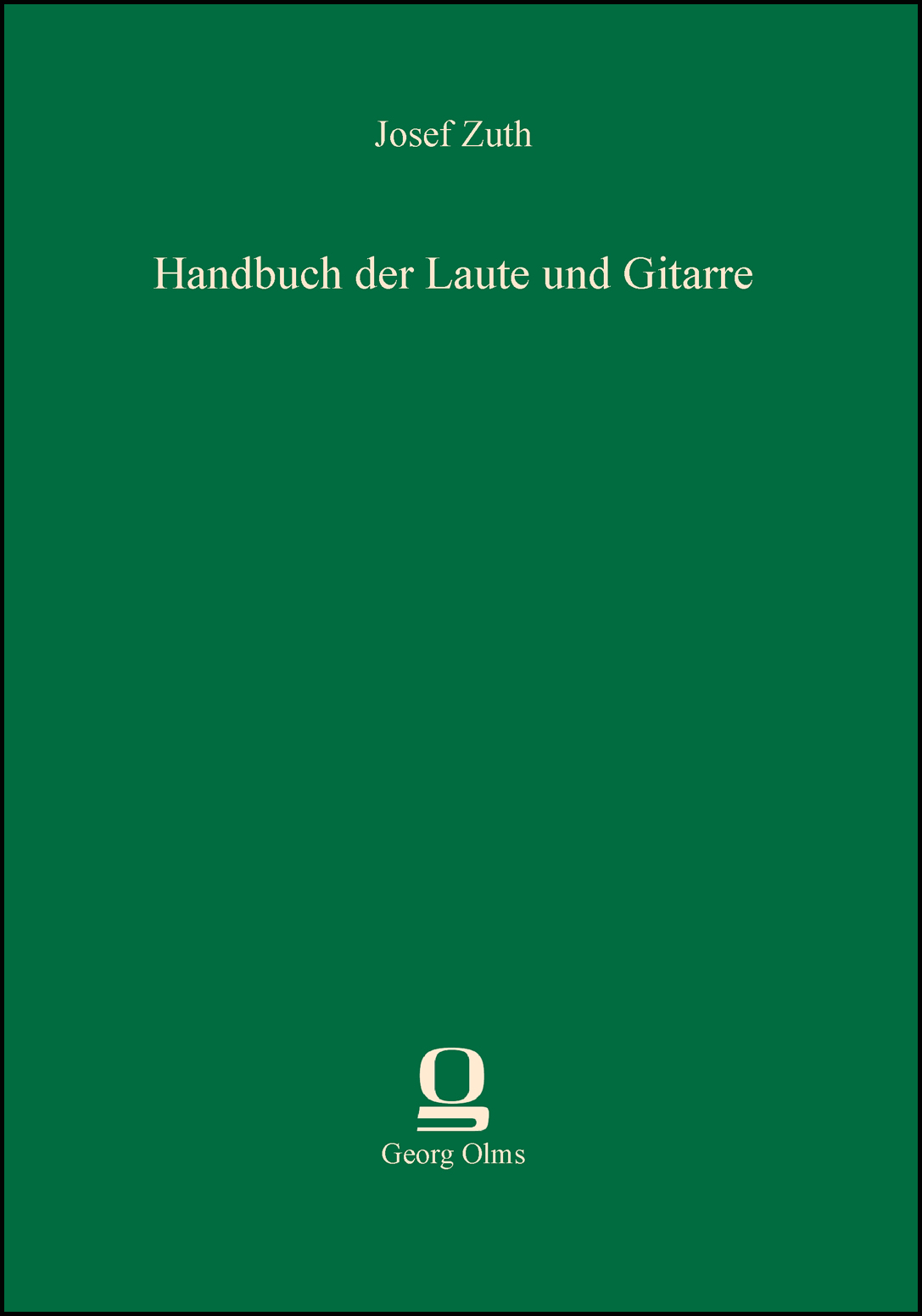 Handbuch der Laute und Gitarre, - Zuth, Josef