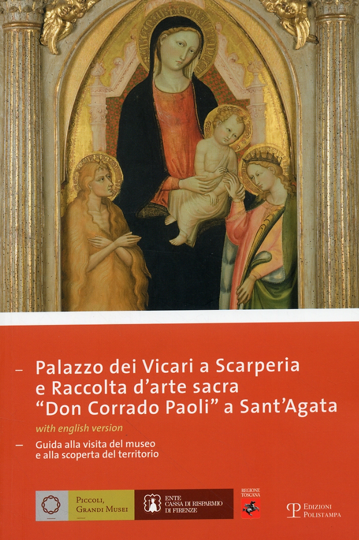 Palazzo dei Vicari a Scarperia e Raccolta d'arte sacra 