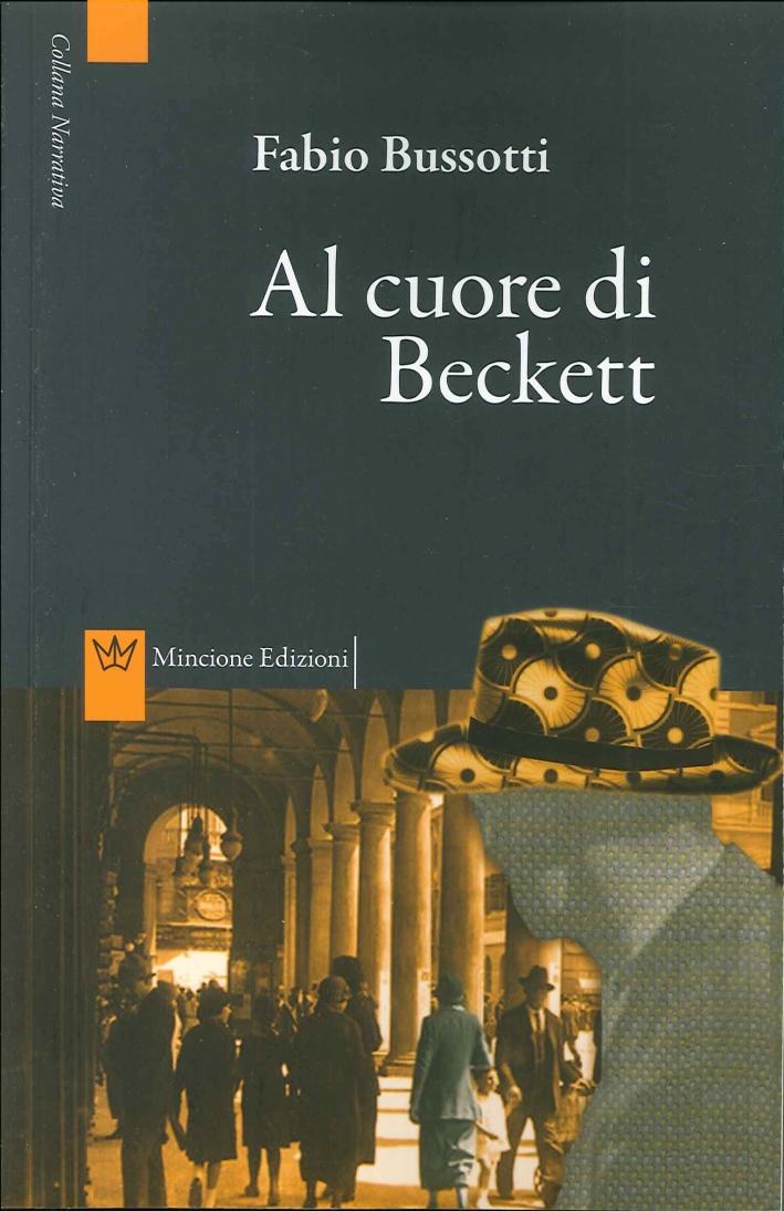 Al Cuore di Beckett - Bussotti Fabio