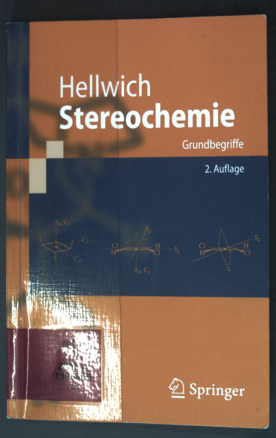 Stereochemie : Grundbegriffe. - Hellwich, Karl-Heinz