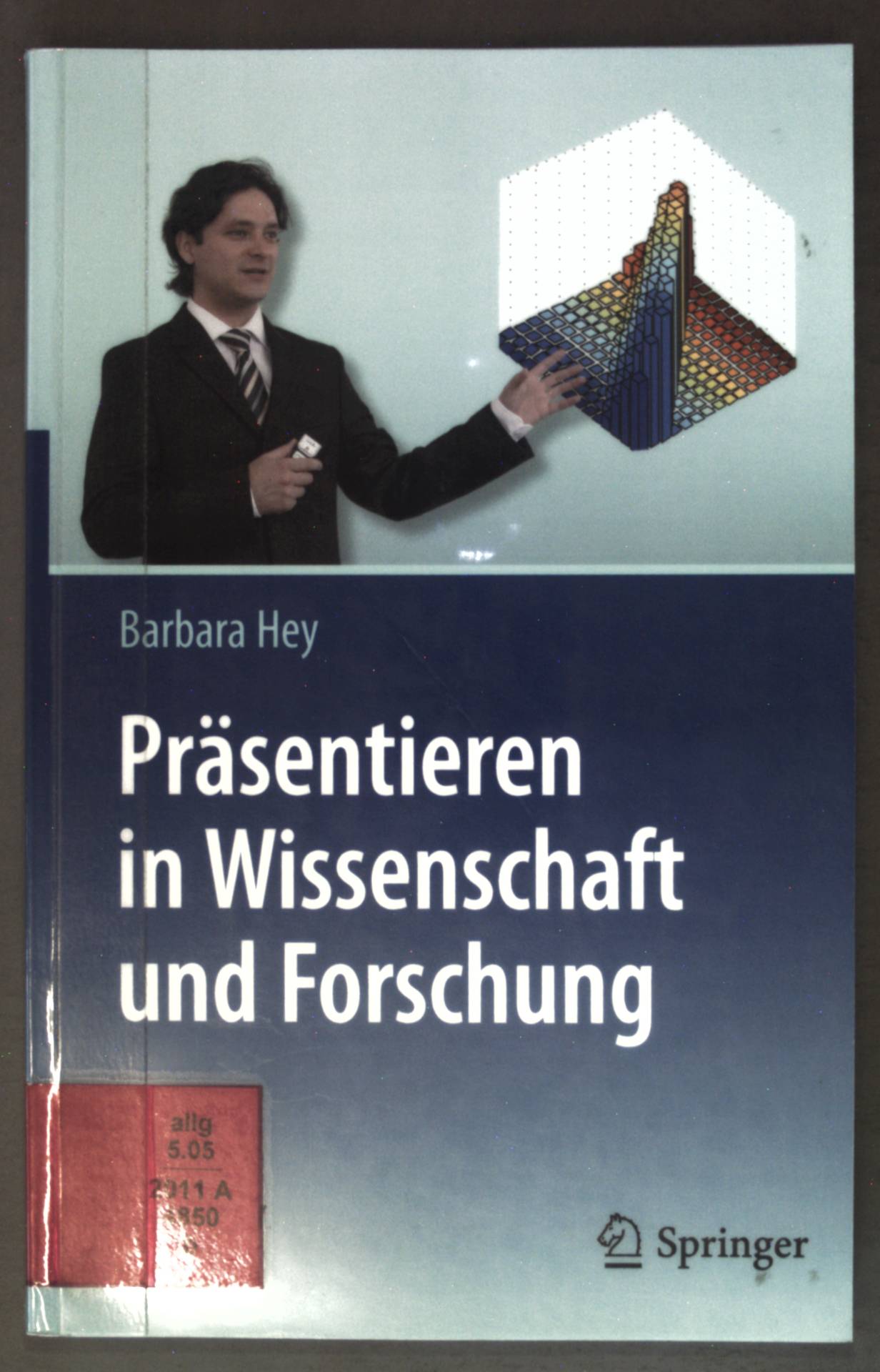 Präsentieren in Wissenschaft und Forschung. - Hey, Barbara