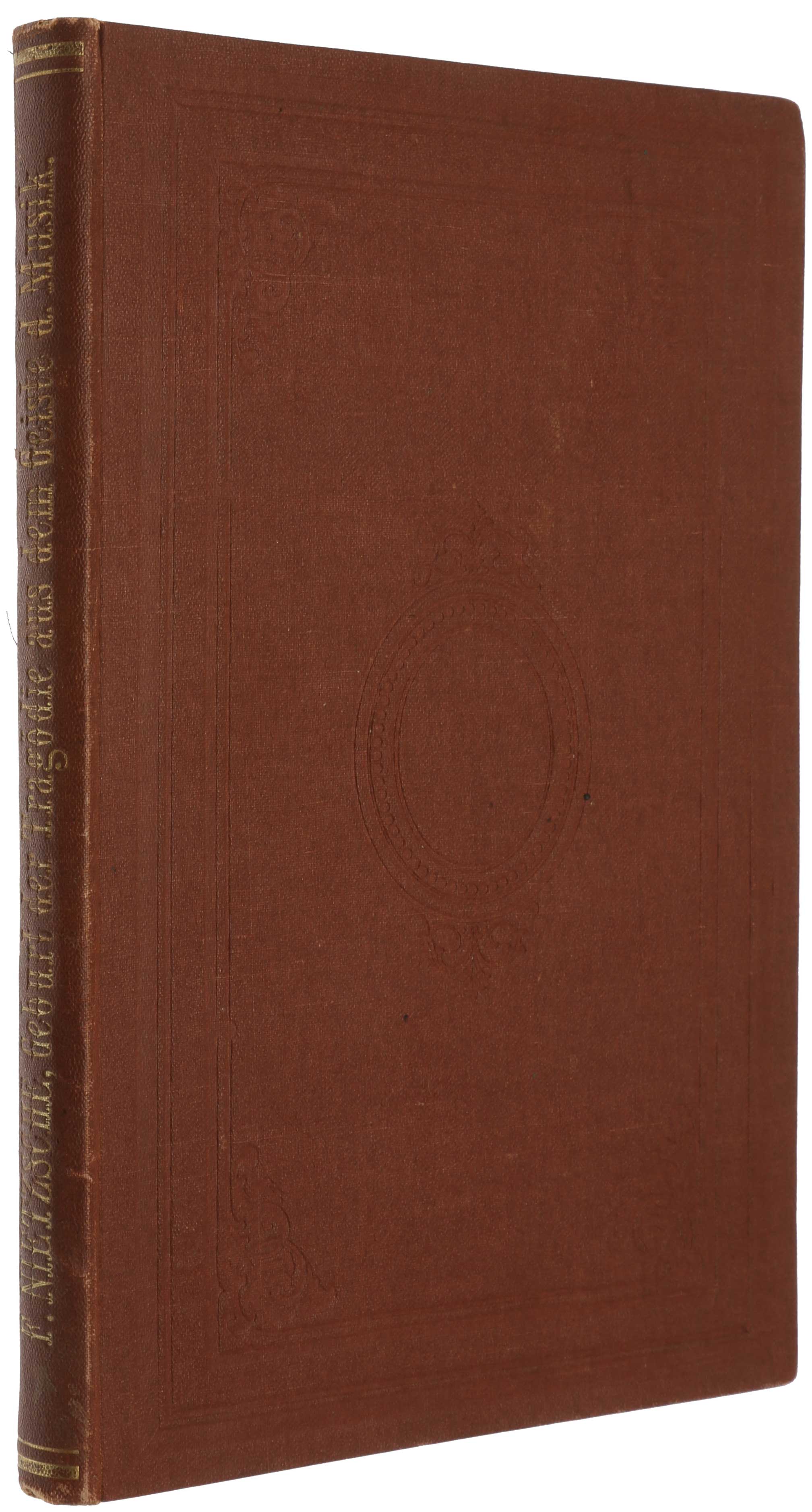 Die Geburt Der Tragodie Aus Dem Geiste Der Musik De Nietzsche Friedrich Hardcover 1872 First Edition Sophia Rare Books