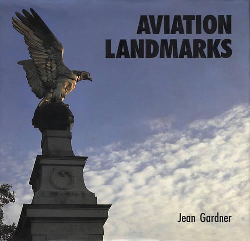 Aviation Landmarks (Hardcover) - Jean Gardner