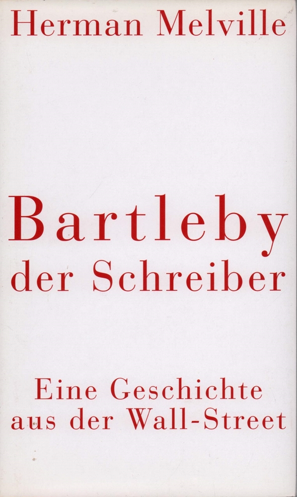 Bartleby, der Schreiber. Eine Geschichte aus der Wall-Street. Aus dem amerikanischen Englisch übersetzt und mit Erläuterungen versehen von Jürgen Krug. Privatdruck. (1. Tsd.). - Melville, Herman.