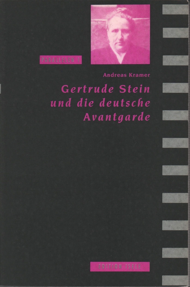 Gertrude Stein und die deutsche Avantgarde. - Kramer, Andreas.