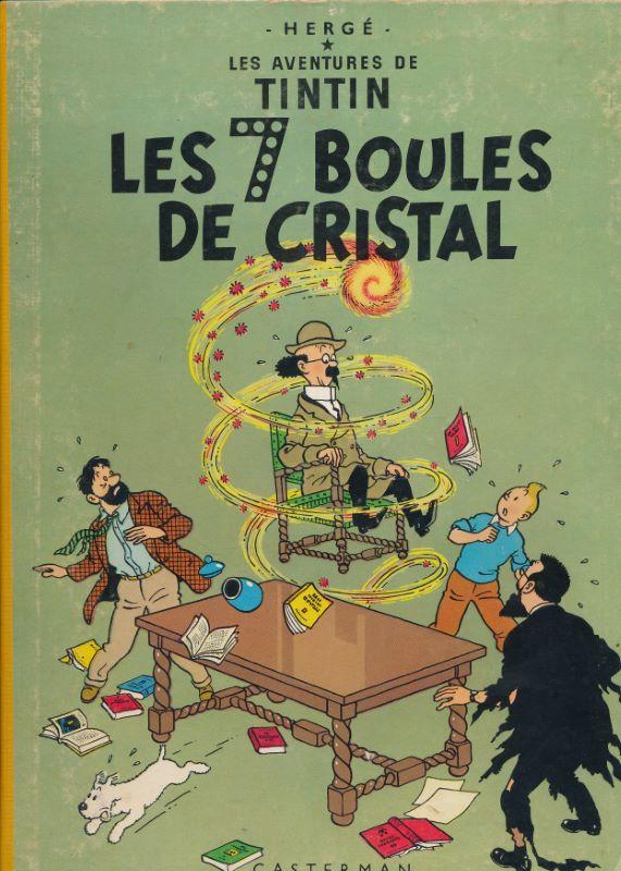 Les aventures de Tintin. Les 7 boules de Cristal HERGE [ ] [Couverture rigide]