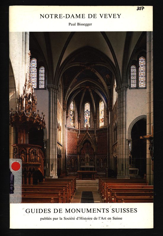 Notre-Dame de Vevey. Schweizerische Kunstführer, No. 357 : Sér. 36. - Schöpfer, Hermann