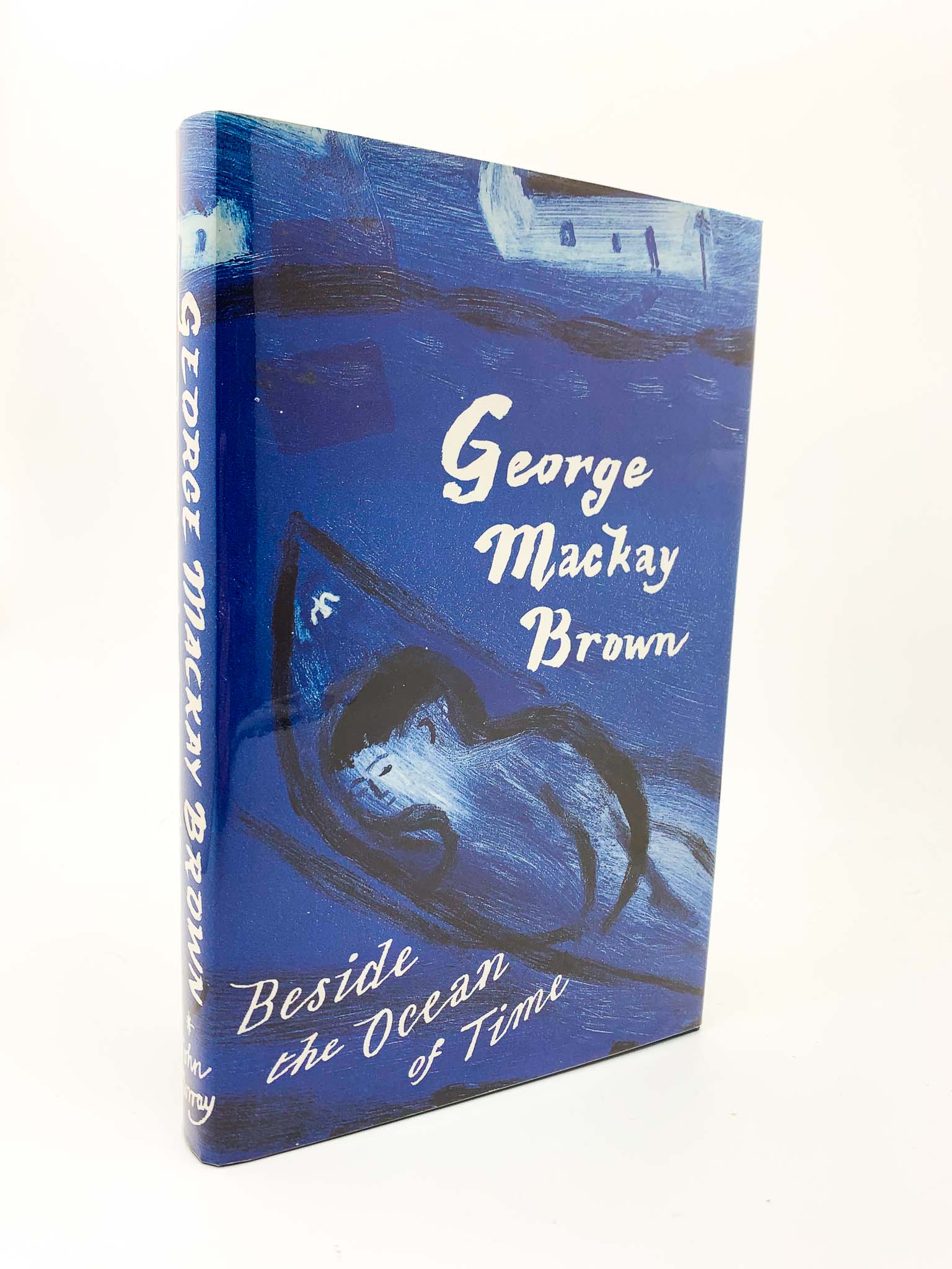 Beside the Ocean of Time - Mackay Brown, George