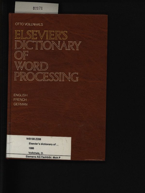 Elsevier's dictionary of word processing. In three languages, English, French and German. - Vollnhals, Otto