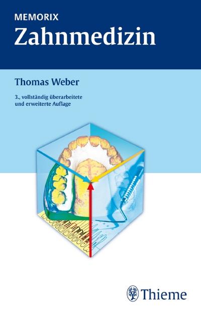 Memorix Zahnmedizin : m. E-Book - Thomas Weber