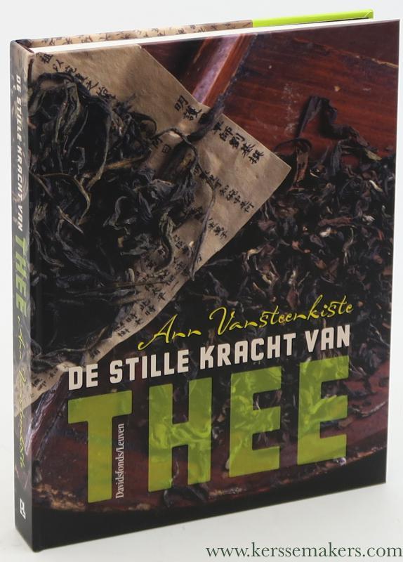 De stille kracht van thee. - Vansteenkiste, Ann.