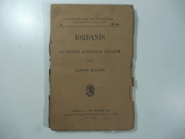 Iordanis de origine actibusque Getarum by (Giordane): (1882) | Libreria antiquaria