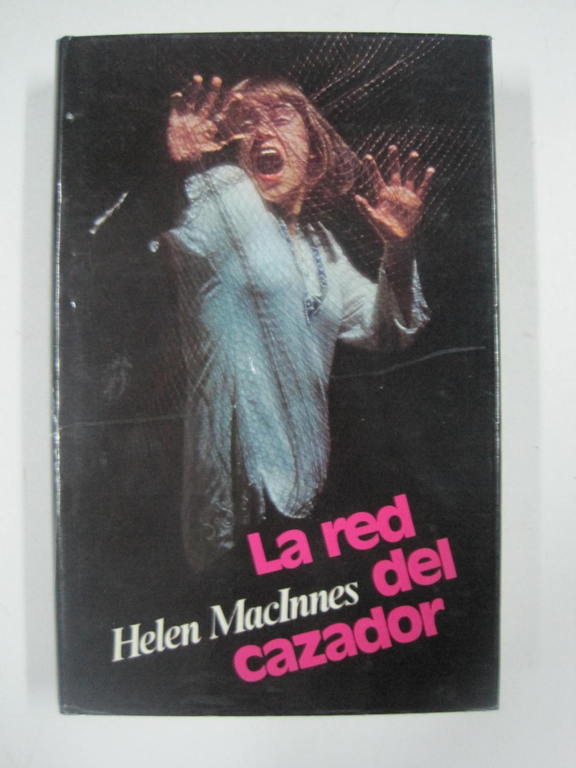 La red del cazador by helen macinnes bueno encuadernaci n de tapa dura