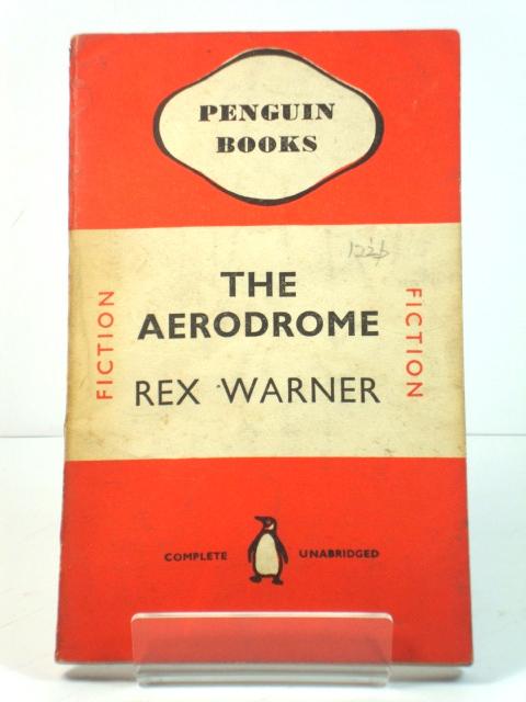 The Aerodrome - Warner, Rex