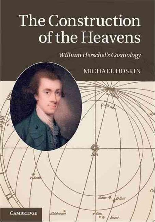Construction of the Heavens (Hardcover) - Michael Hoskin