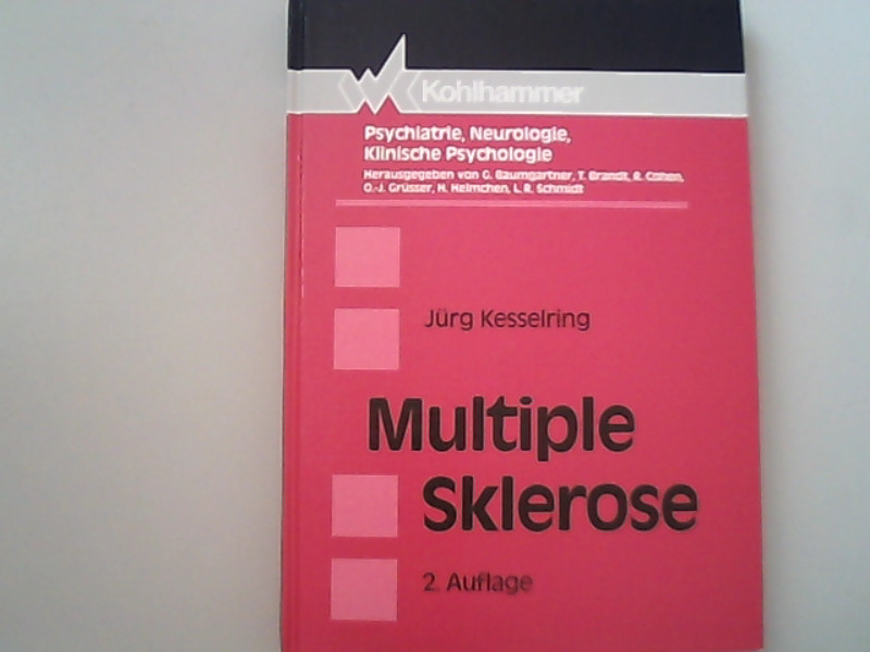 Multiple Sklerose - Kesselring, Jürg, W Fierz und C W Hess,