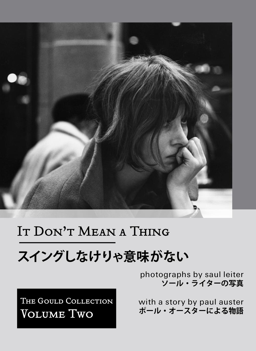 It Don t Mean A Thing Photographs By Saul Leiter With A Story By Paul it-don-t-mean-a-thing-photographs-by-saul-leiter-with-a-story-by-paul