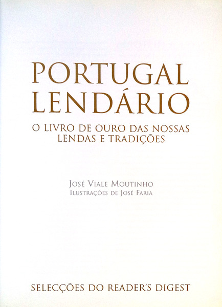 Portugal Lendário, José Viale Moutinho - Livro - Bertrand