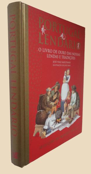 PORTUGAL LENDÁRIO. de VIALE MOUTINHO. (José): Good Hard Cover