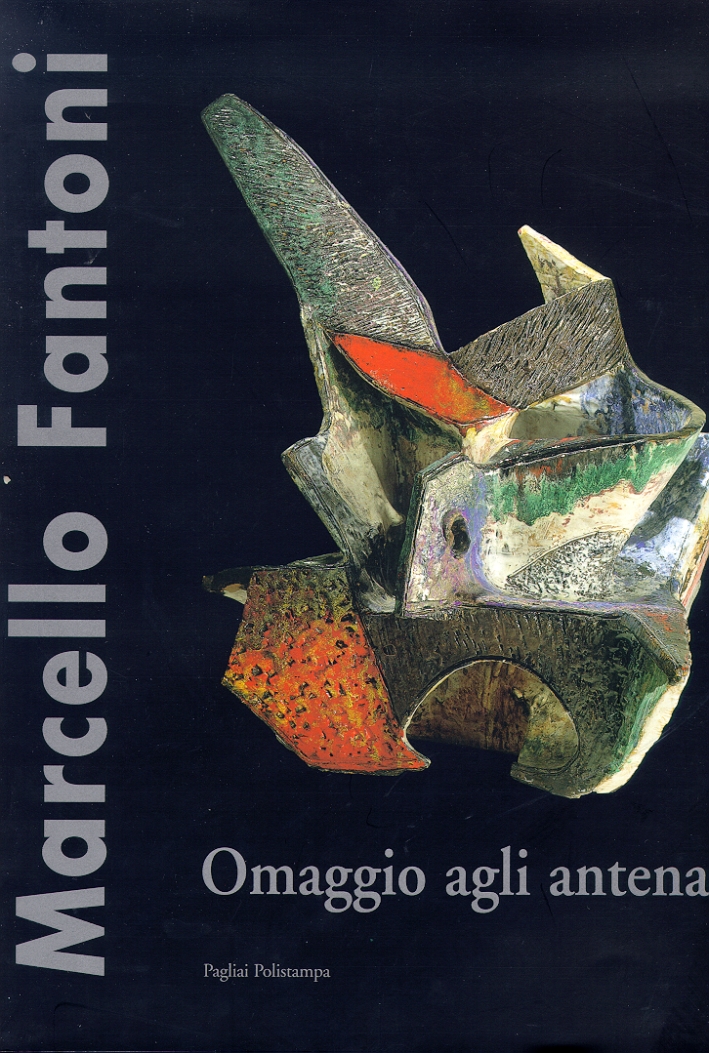 Marcello Fantoni. Omaggio agli antenati. Opere inedite