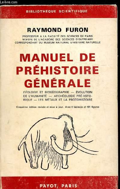 MANUEL DE PREHISTOIRE GENERALE GEOLOGIE  ET BIOGEOGRAPHIE 