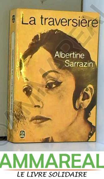 La traversiere - Sarrazin Albertine