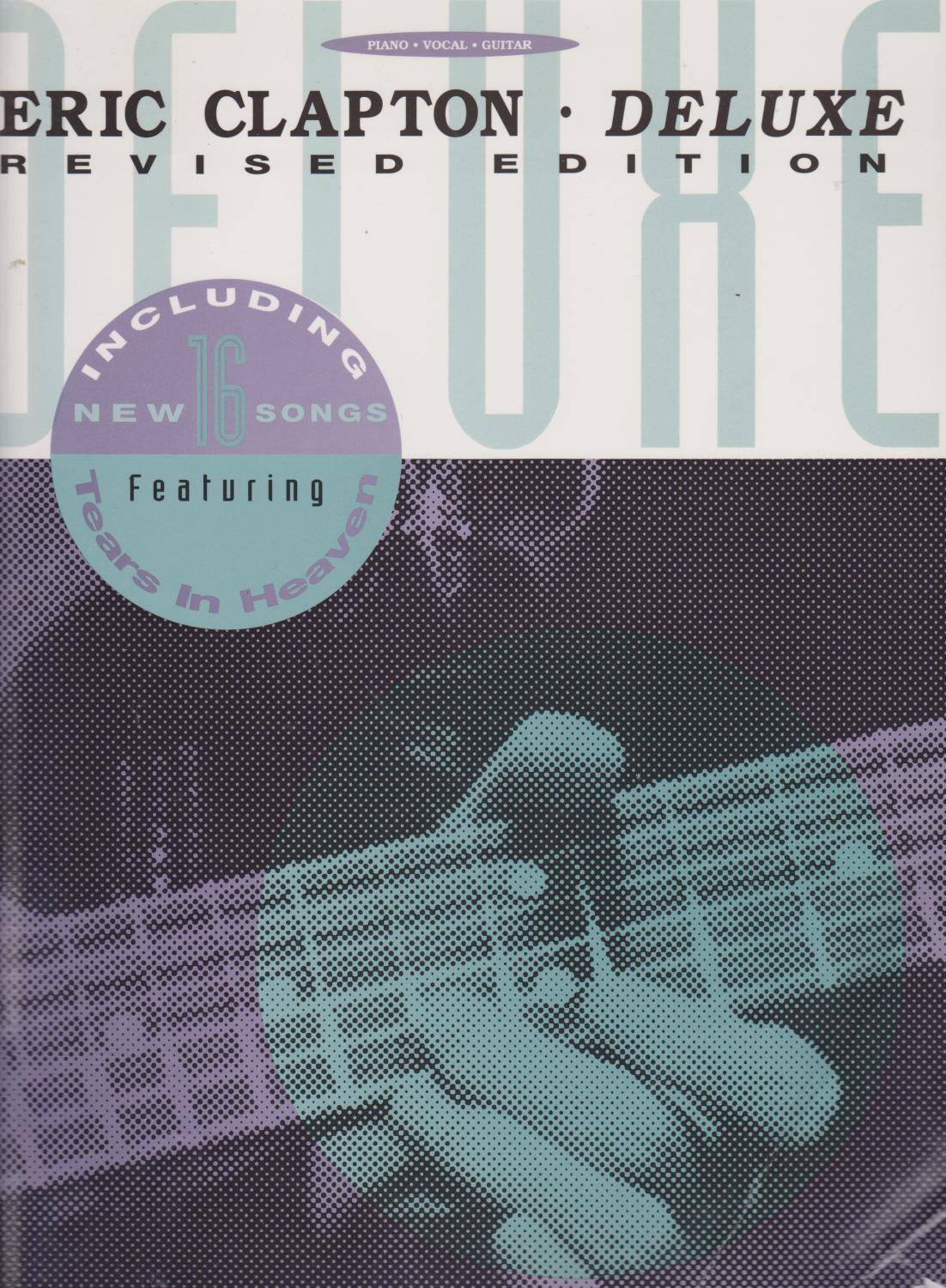 Eric Clapton - Deluxe (Piano/Vocal/Guitar Artist Songbook) - Eric Clapton